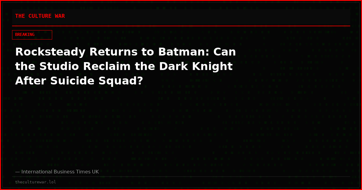 Rocksteady Returns to Batman: Can the Studio Reclaim the Dark Knight After Suicide Squad?