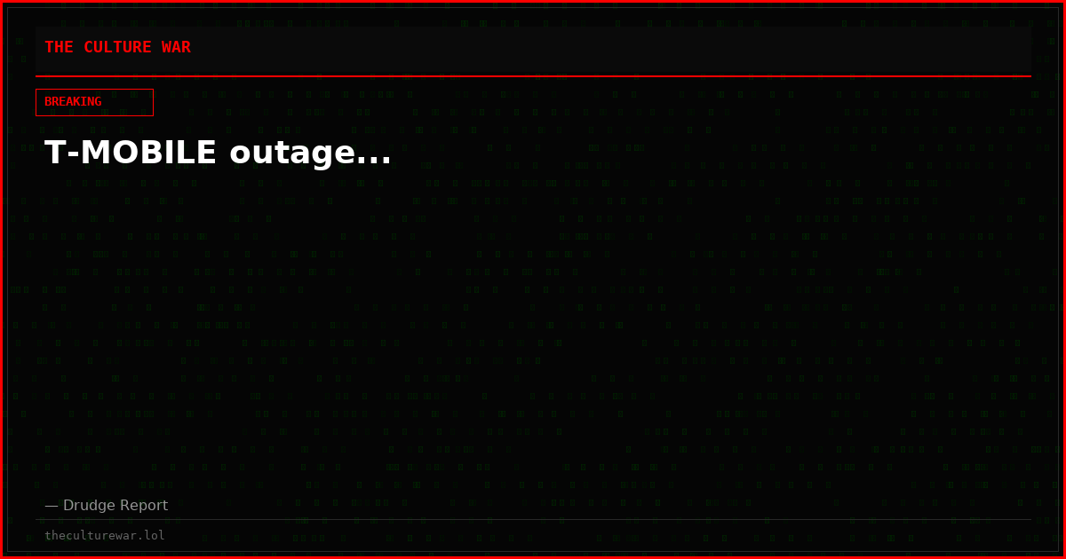 T-MOBILE outage...