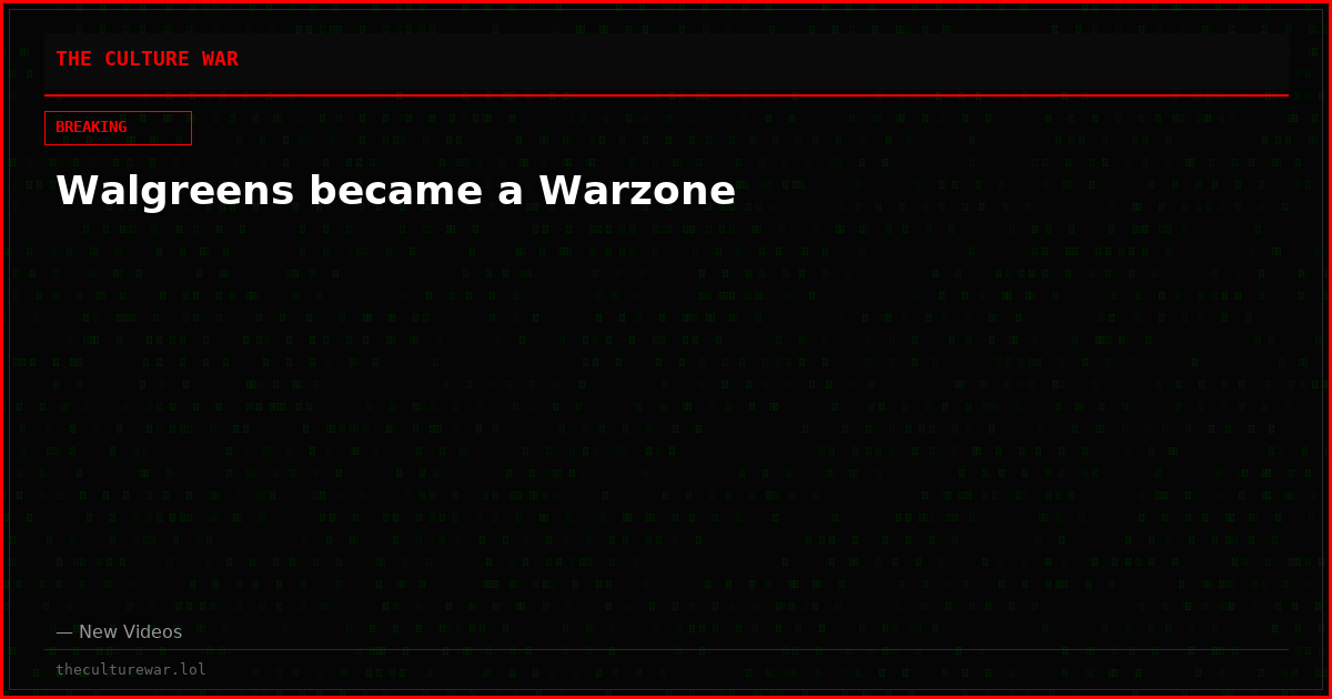Walgreens became a Warzone