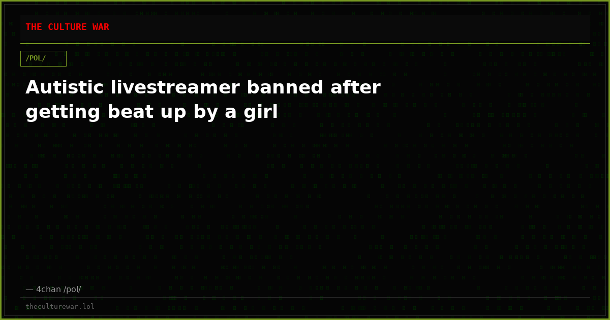 Autistic livestreamer banned after getting beat up by a girl