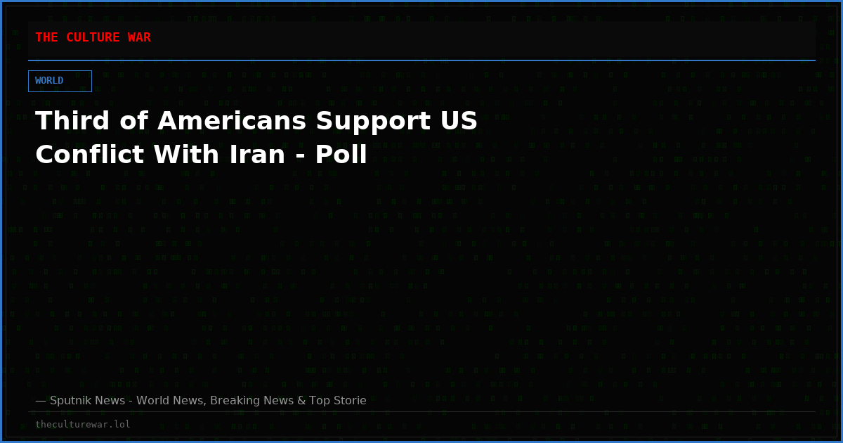 Third of Americans Support US Conflict With Iran - Poll