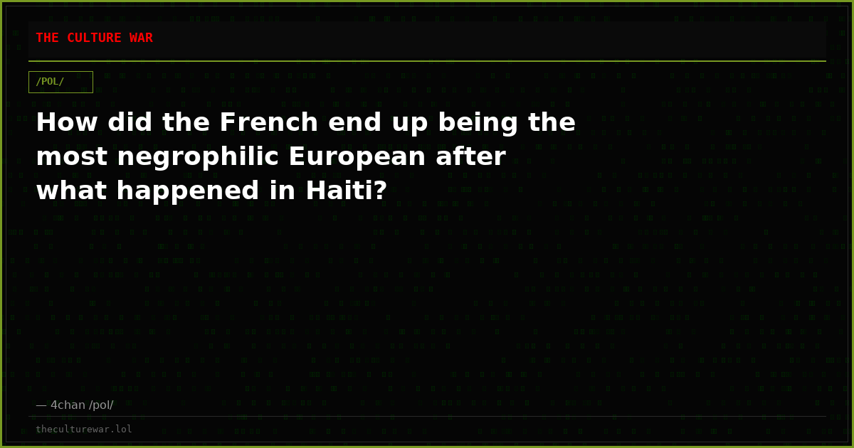 How did the French end up being the most negrophilic European after what happened in Haiti?