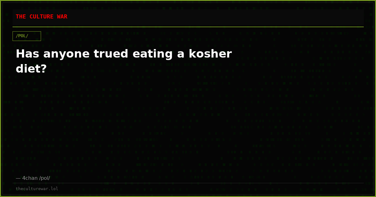Has anyone trued eating a kosher diet?