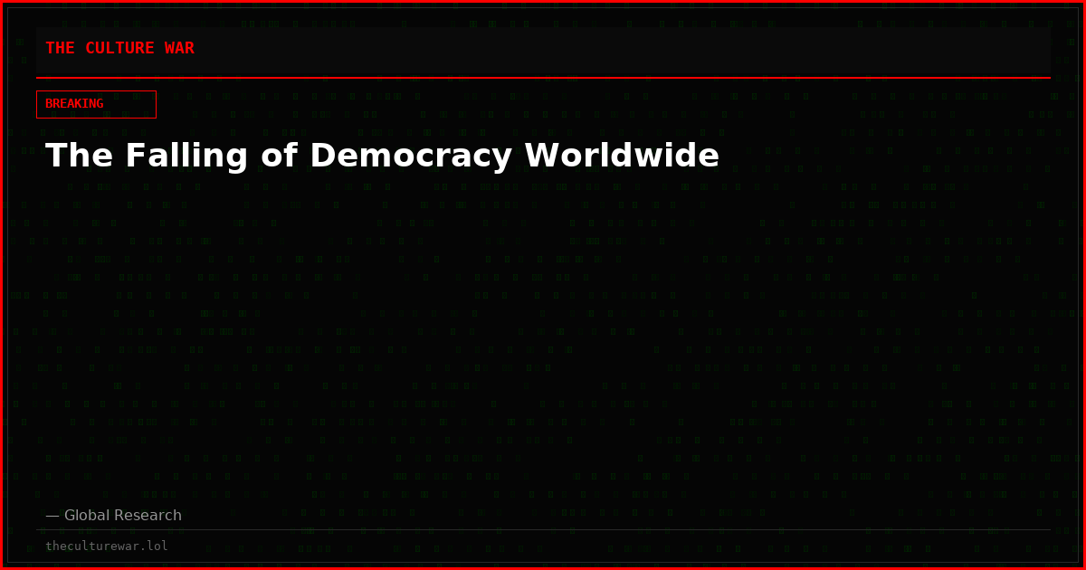 The Falling of Democracy Worldwide