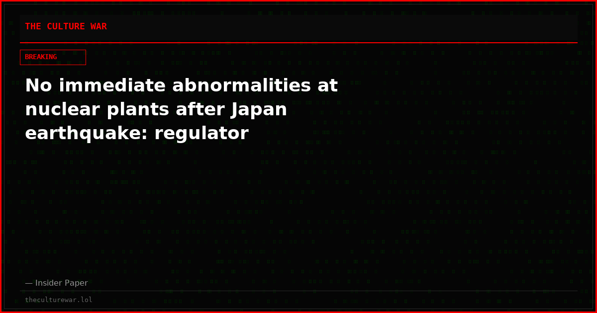 No immediate abnormalities at nuclear plants after Japan earthquake: regulator