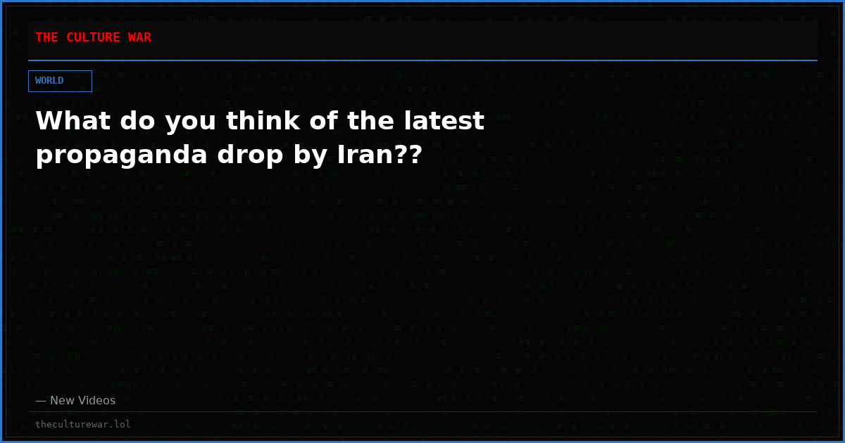 What do you think of the latest propaganda drop by Iran??