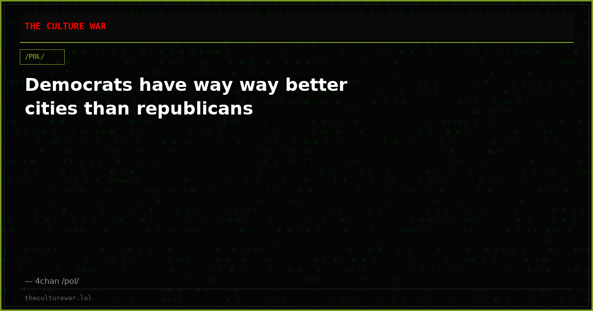 Democrats have way way better cities than republicans
