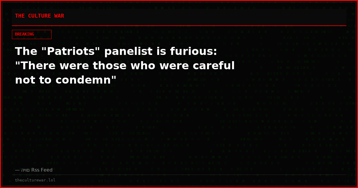 The "Patriots" panelist is furious: "There were those who were careful not to condemn"