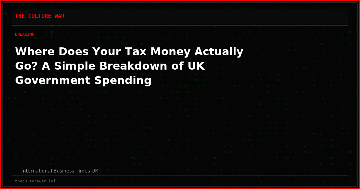 Where Does Your Tax Money Actually Go? A Simple Breakdown of UK Government Spending