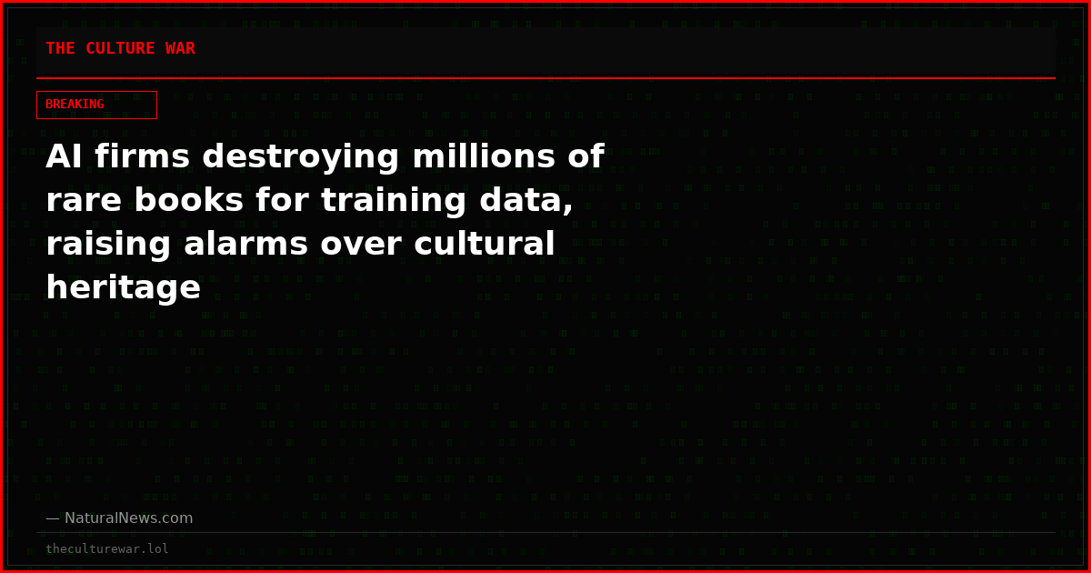 AI firms destroying millions of rare books for training data, raising alarms over cultural heritage