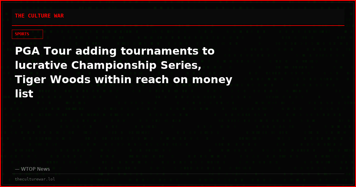 PGA Tour adding tournaments to lucrative Championship Series, Tiger Woods within reach on money list