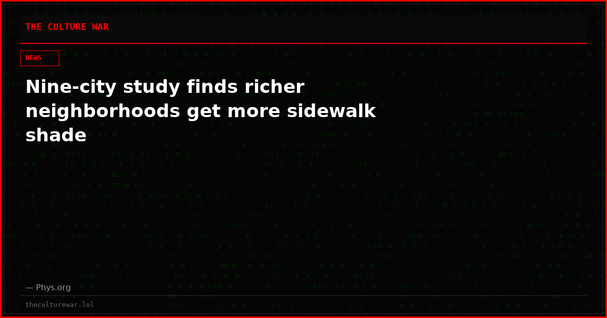 Nine-city study finds richer neighborhoods get more sidewalk shade