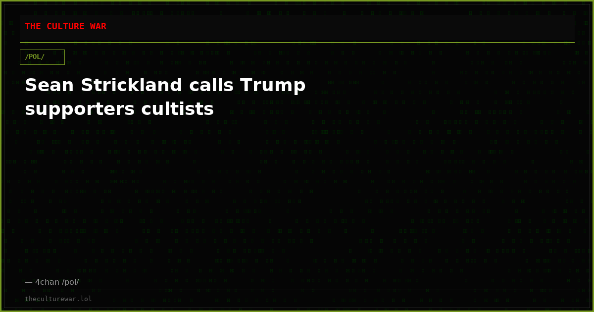 Sean Strickland calls Trump supporters cultists