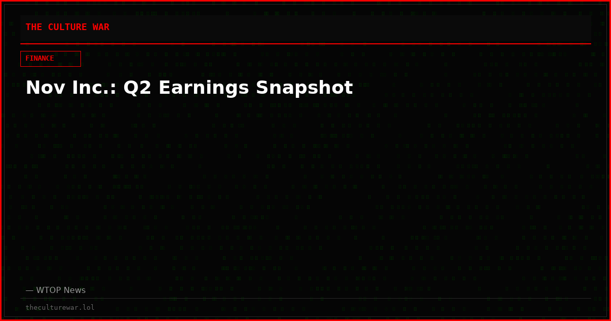 Nov Inc.: Q2 Earnings Snapshot