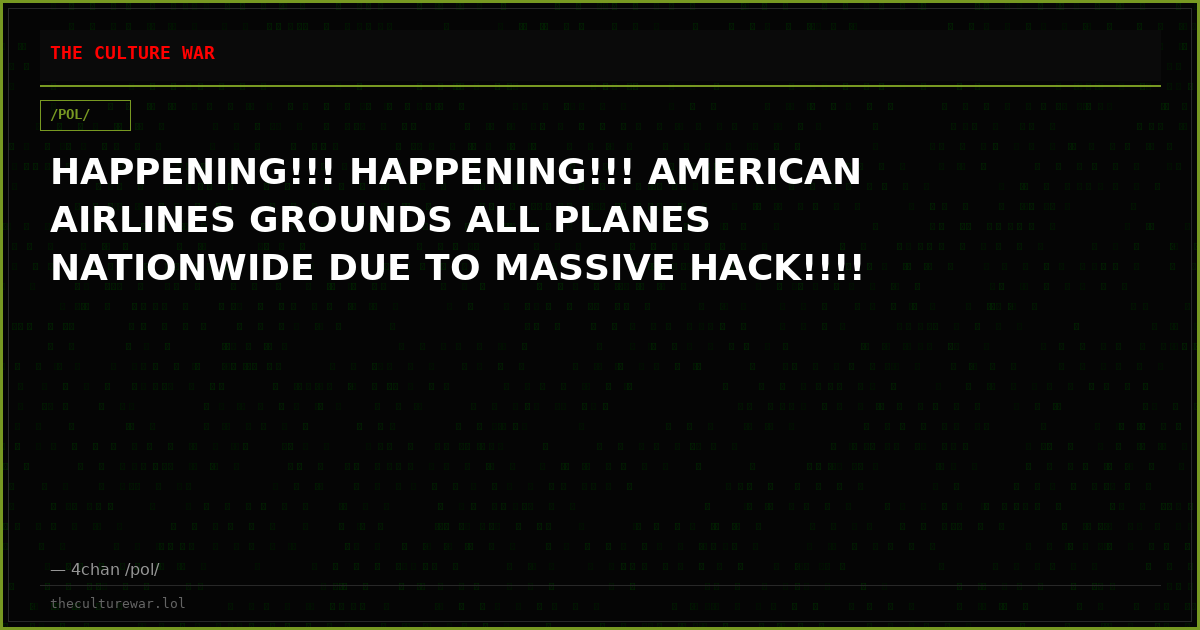 HAPPENING!!! HAPPENING!!! AMERICAN AIRLINES GROUNDS ALL PLANES NATIONWIDE DUE TO MASSIVE HACK!!!!