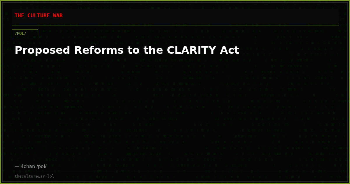 Proposed Reforms to the CLARITY Act