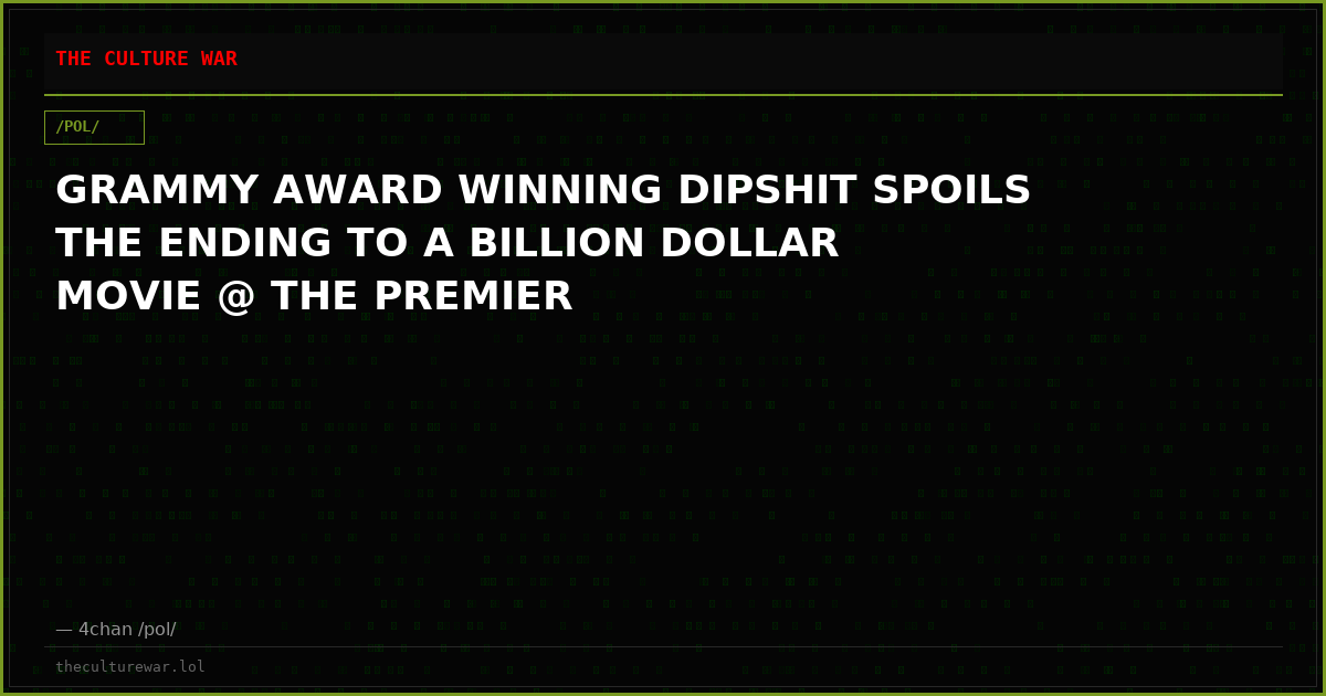 GRAMMY AWARD WINNING DIPSHIT SPOILS THE ENDING TO A BILLION DOLLAR MOVIE @ THE PREMIER