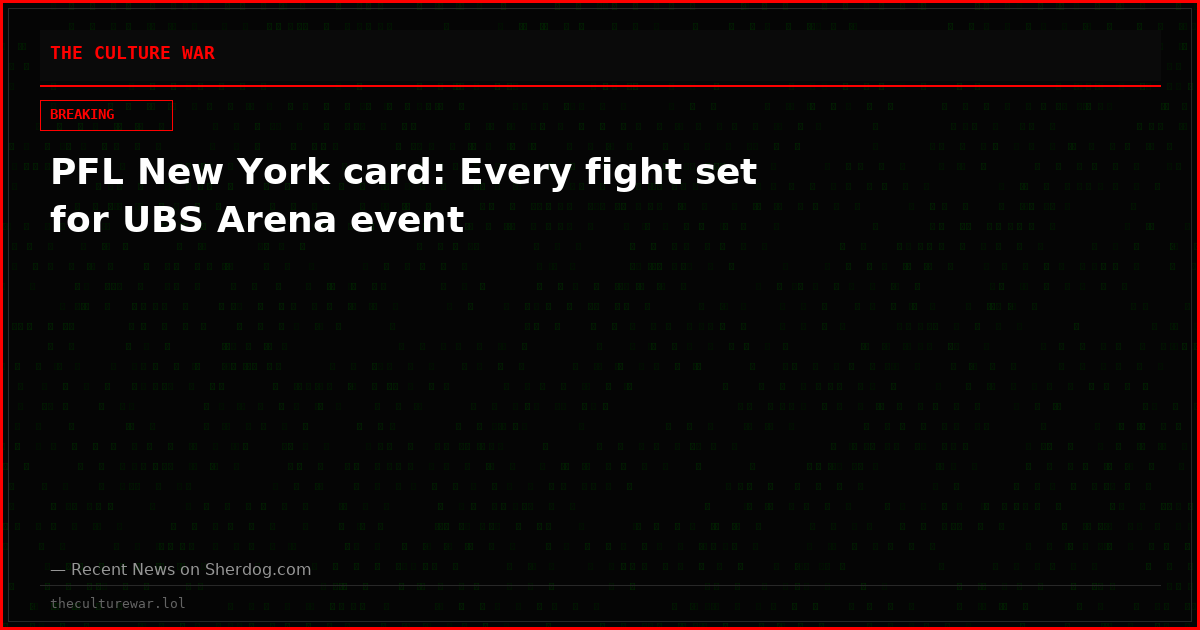 PFL New York card: Every fight set for UBS Arena event