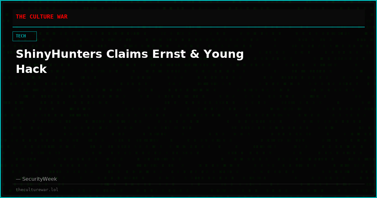 ShinyHunters Claims Ernst & Young Hack