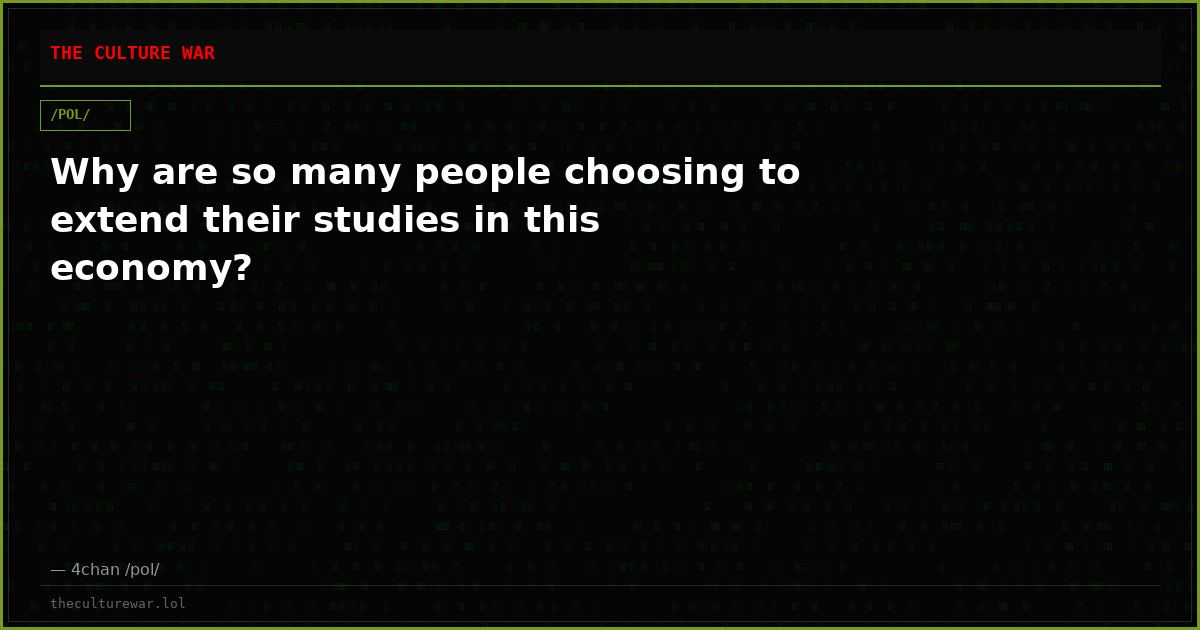 Why are so many people choosing to extend their studies in this economy?
