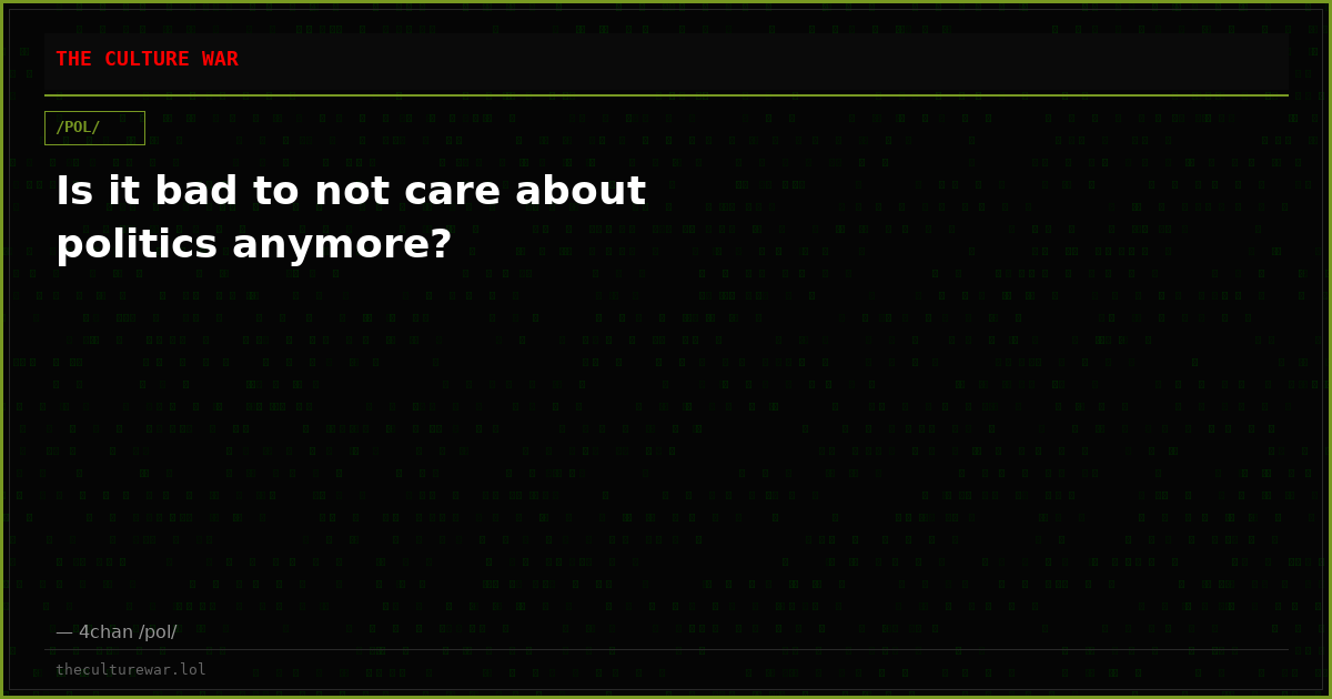 Is it bad to not care about politics anymore?