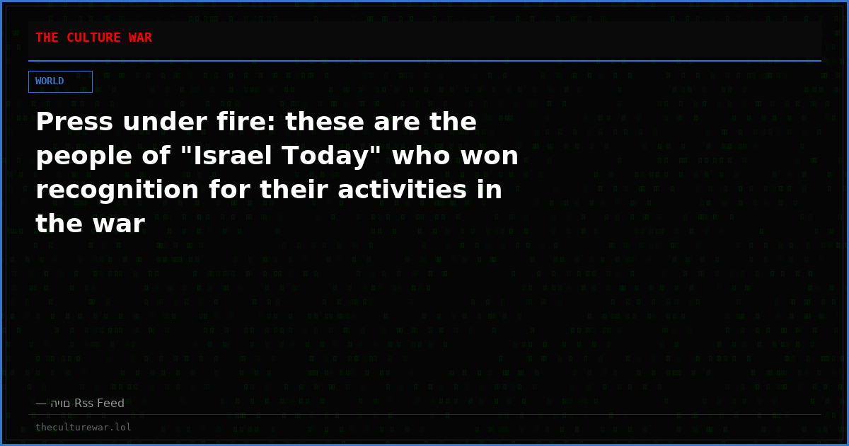 Press under fire: these are the people of "Israel Today" who won recognition for their activities in the war