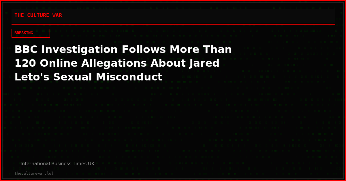 BBC Investigation Follows More Than 120 Online Allegations About Jared Leto's Sexual Misconduct
