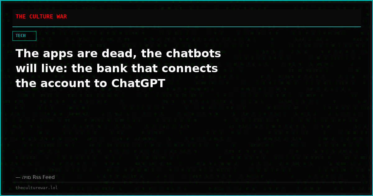 The apps are dead, the chatbots will live: the bank that connects the account to ChatGPT