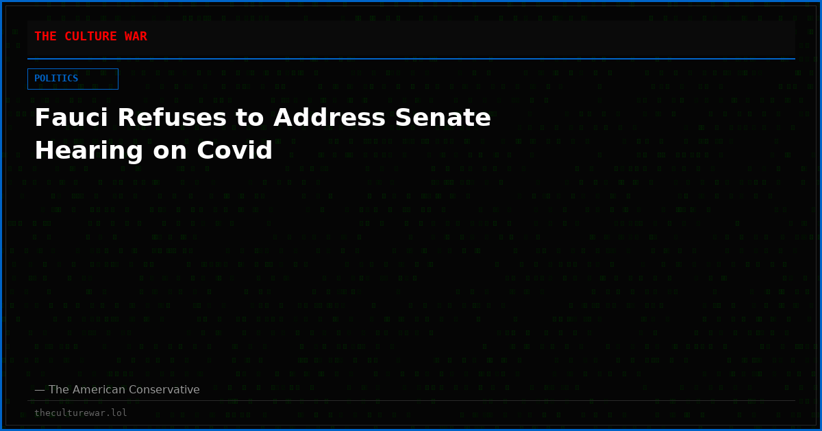 Fauci Refuses to Address Senate Hearing on Covid