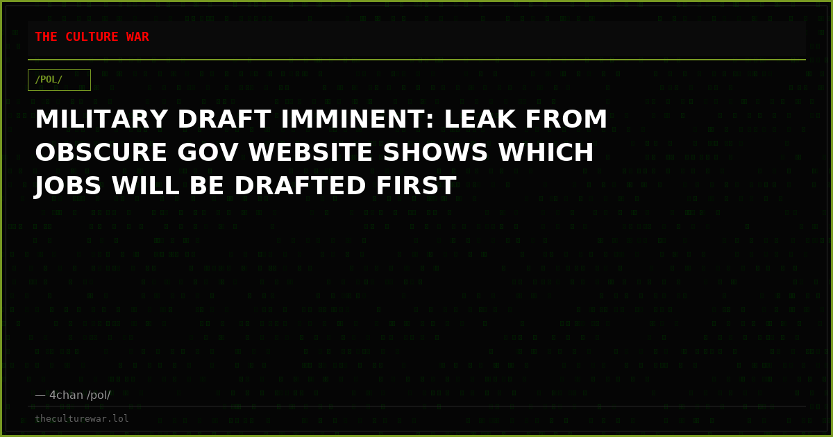MILITARY DRAFT IMMINENT: LEAK FROM OBSCURE GOV WEBSITE SHOWS WHICH JOBS WILL BE DRAFTED FIRST