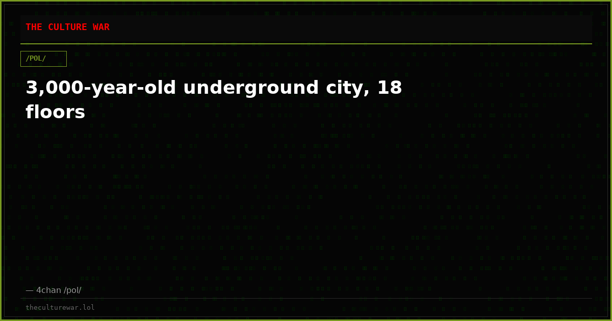 3,000-year-old underground city, 18 floors
