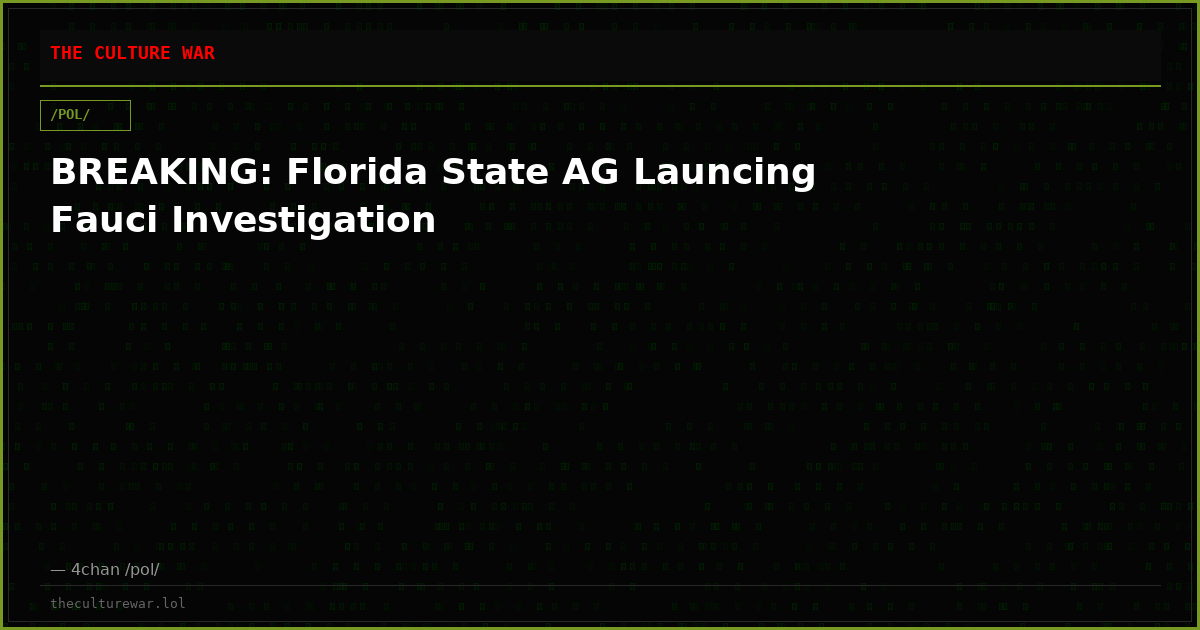 BREAKING: Florida State AG Launcing Fauci Investigation