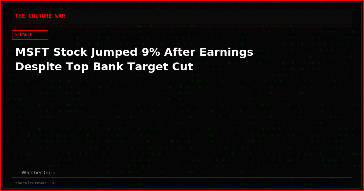 MSFT Stock Jumped 9% After Earnings Despite Top Bank Target Cut