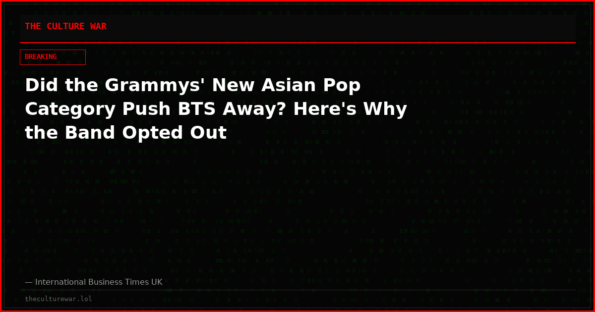 Did the Grammys' New Asian Pop Category Push BTS Away? Here's Why the Band Opted Out
