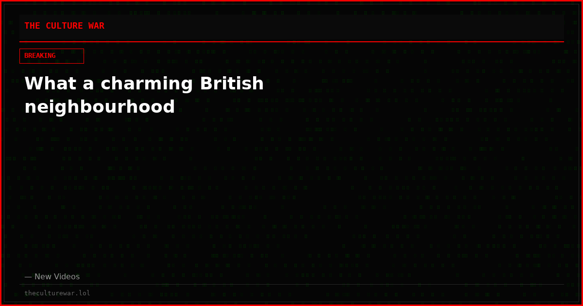 What a charming British neighbourhood