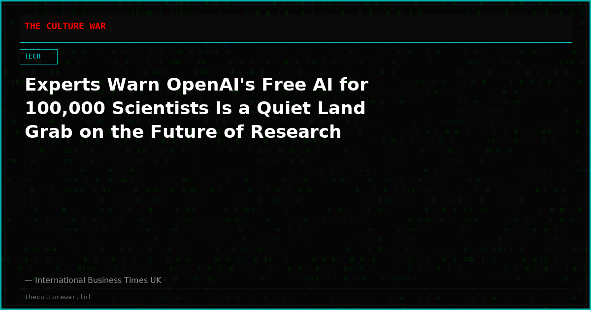 Experts Warn OpenAI's Free AI for 100,000 Scientists Is a Quiet Land Grab on the Future of Research