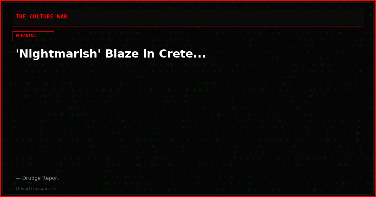 'Nightmarish' Blaze in Crete...