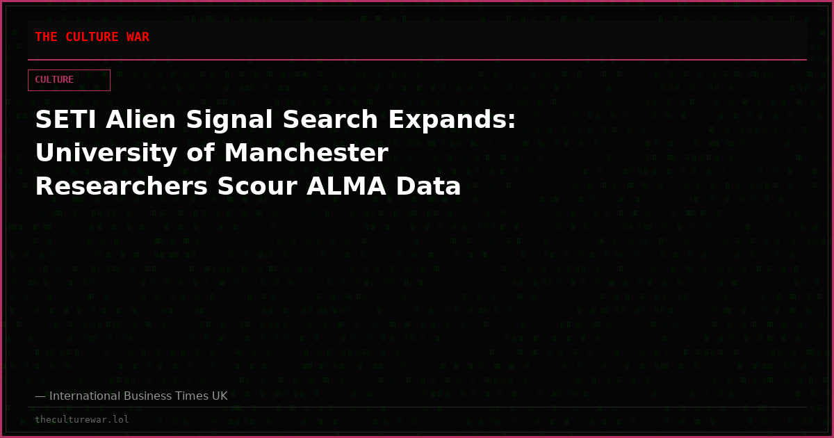 SETI Alien Signal Search Expands: University of Manchester Researchers Scour ALMA Data