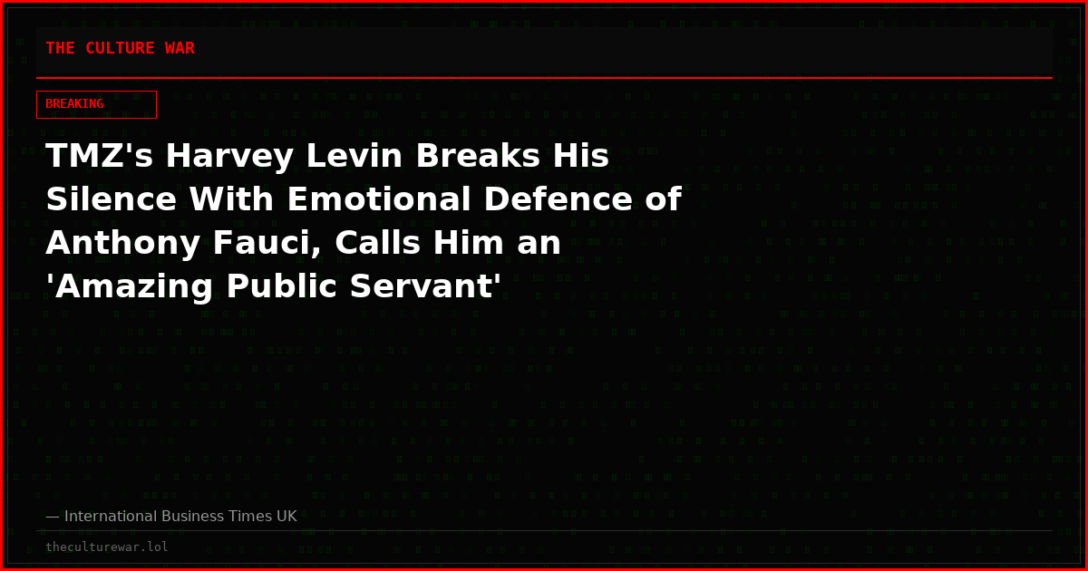 TMZ's Harvey Levin Breaks His Silence With Emotional Defence of Anthony Fauci, Calls Him an 'Amazing Public Servant'