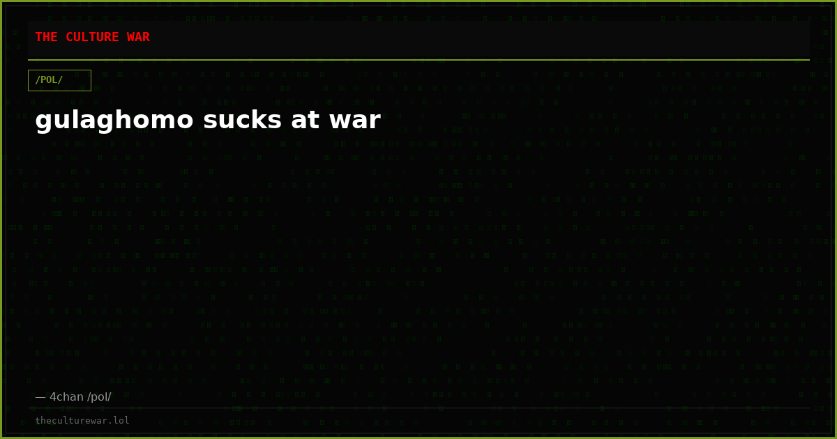 gulaghomo sucks at war
