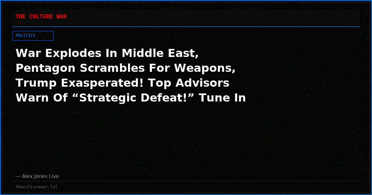 War Explodes In Middle East, Pentagon Scrambles For Weapons, Trump Exasperated! Top Advisors Warn Of “Strategic Defeat!” Tune In NOW As Joe Kent & Other Special Guests Report On The Catastrophic War! Please Watch Now & Share This Link!