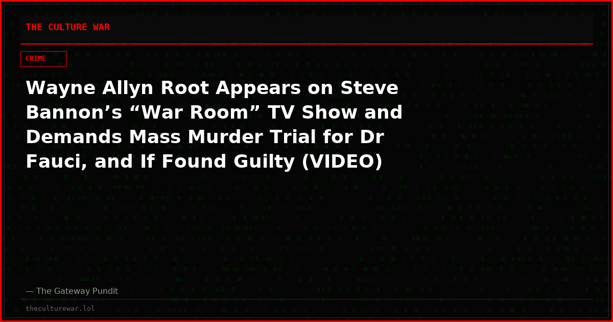 Wayne Allyn Root Appears on Steve Bannon’s “War Room” TV Show and Demands Mass Murder Trial for Dr Fauci, and If Found Guilty (VIDEO)