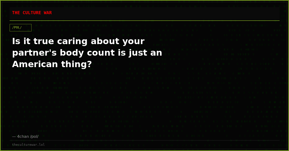 Is it true caring about your partner's body count is just an American thing?