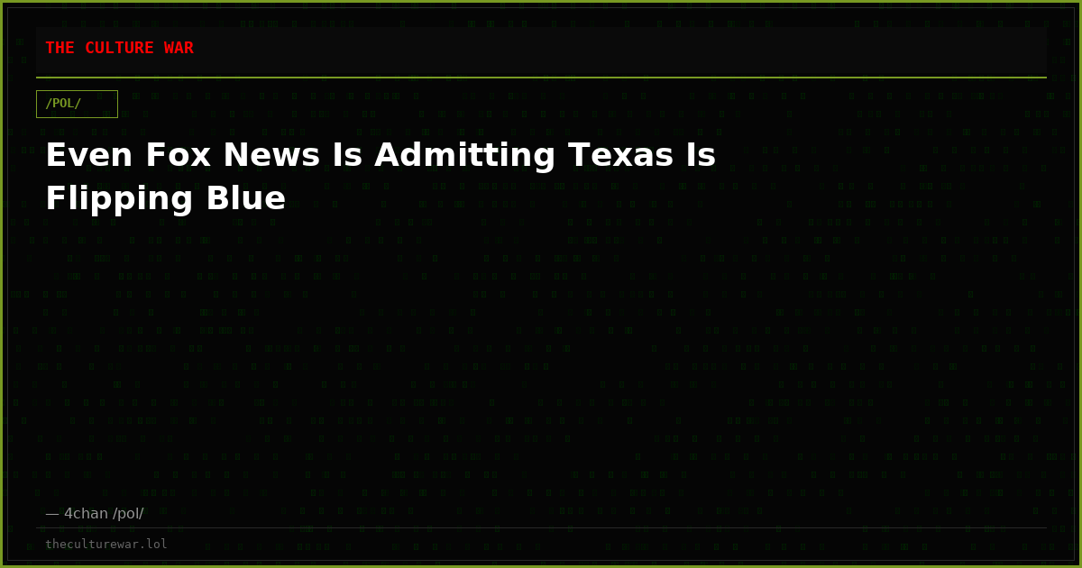 Even Fox News Is Admitting Texas Is Flipping Blue