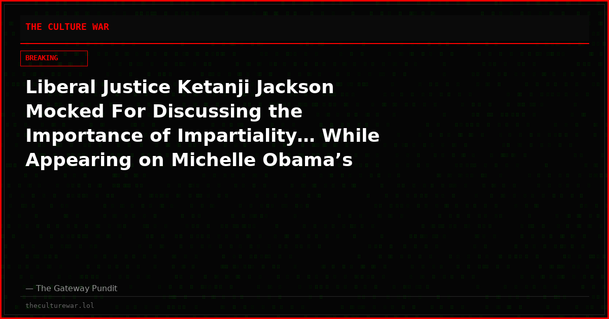 Liberal Justice Ketanji Jackson Mocked For Discussing the Importance of Impartiality… While Appearing on Michelle Obama’s Podcast (VIDEO)