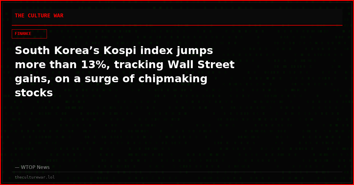 South Korea’s Kospi index jumps more than 13%, tracking Wall Street gains, on a surge of chipmaking stocks