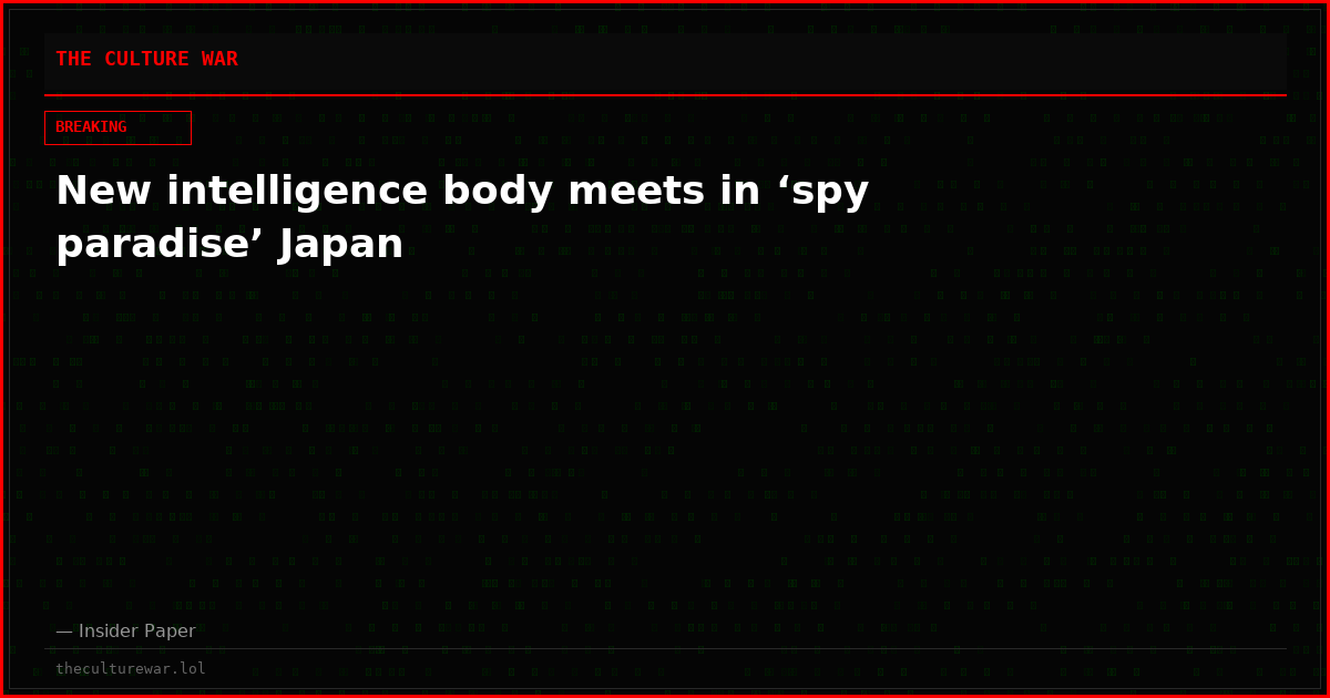New intelligence body meets in ‘spy paradise’ Japan