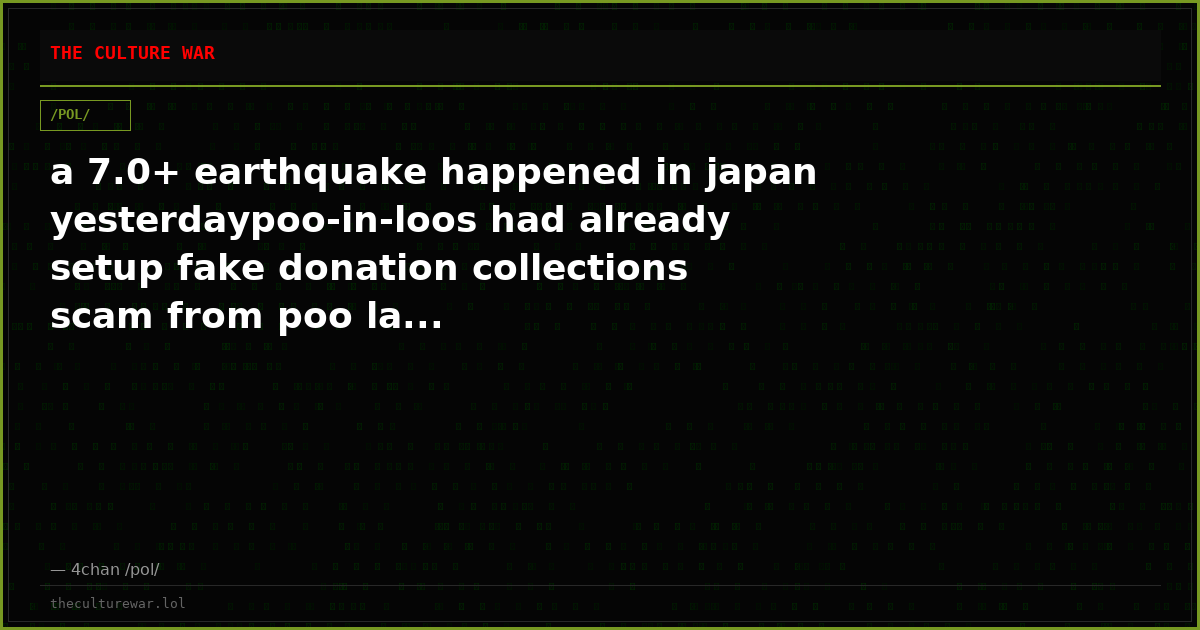 a 7.0+ earthquake happened in japan yesterdaypoo-in-loos had already setup fake donation collections scam from poo la...