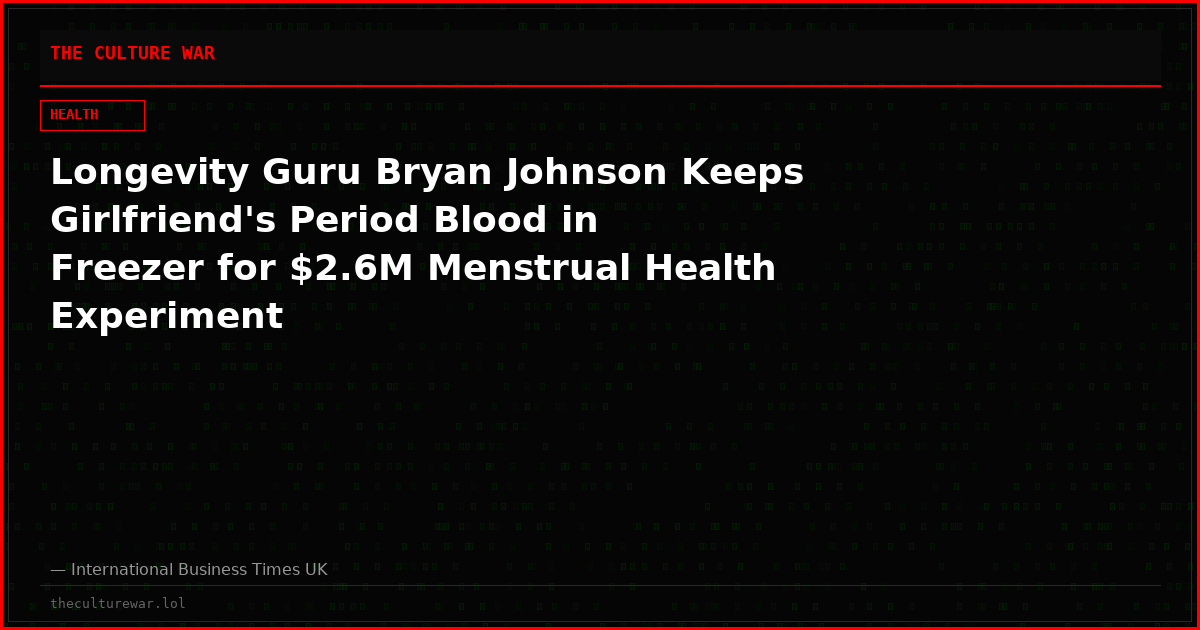 Longevity Guru Bryan Johnson Keeps Girlfriend's Period Blood in Freezer for $2.6M Menstrual Health Experiment