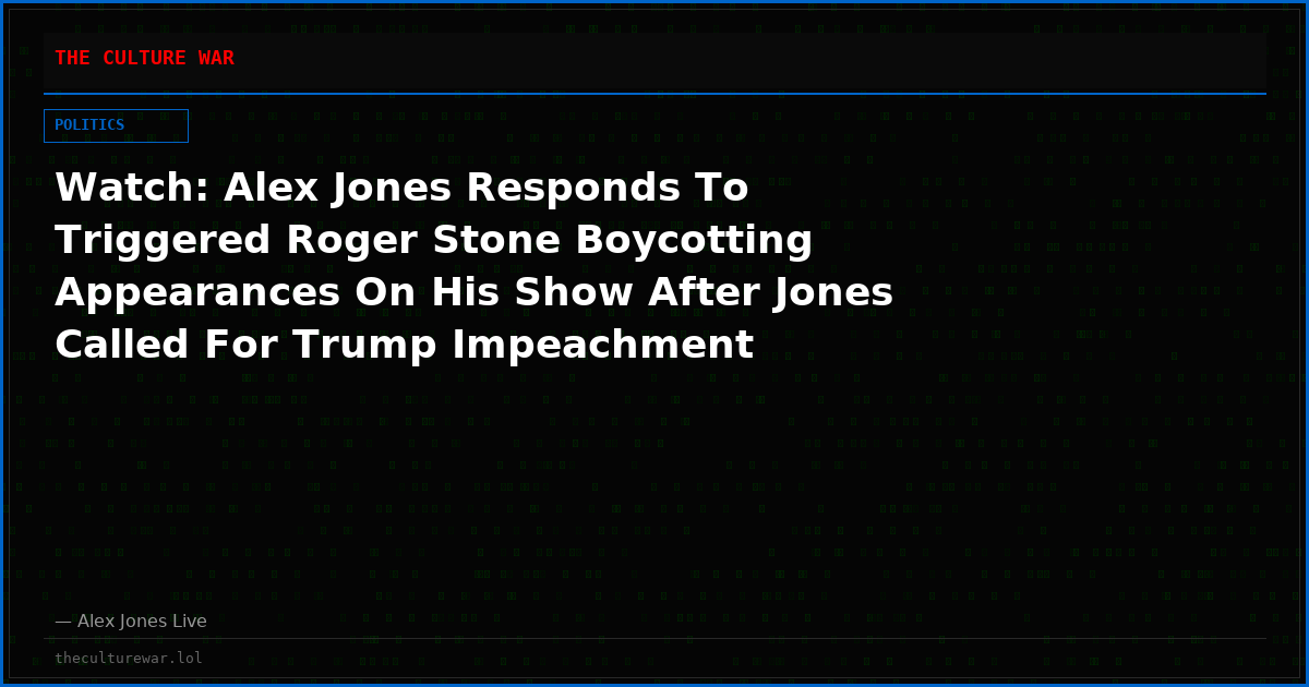 Watch: Alex Jones Responds To Triggered Roger Stone Boycotting Appearances On His Show After Jones Called For Trump Impeachment